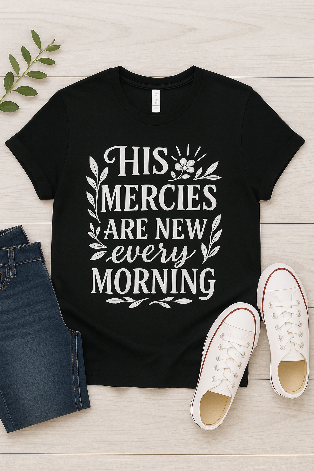 His Mercies Are New Every Morning Christian T-Shirt