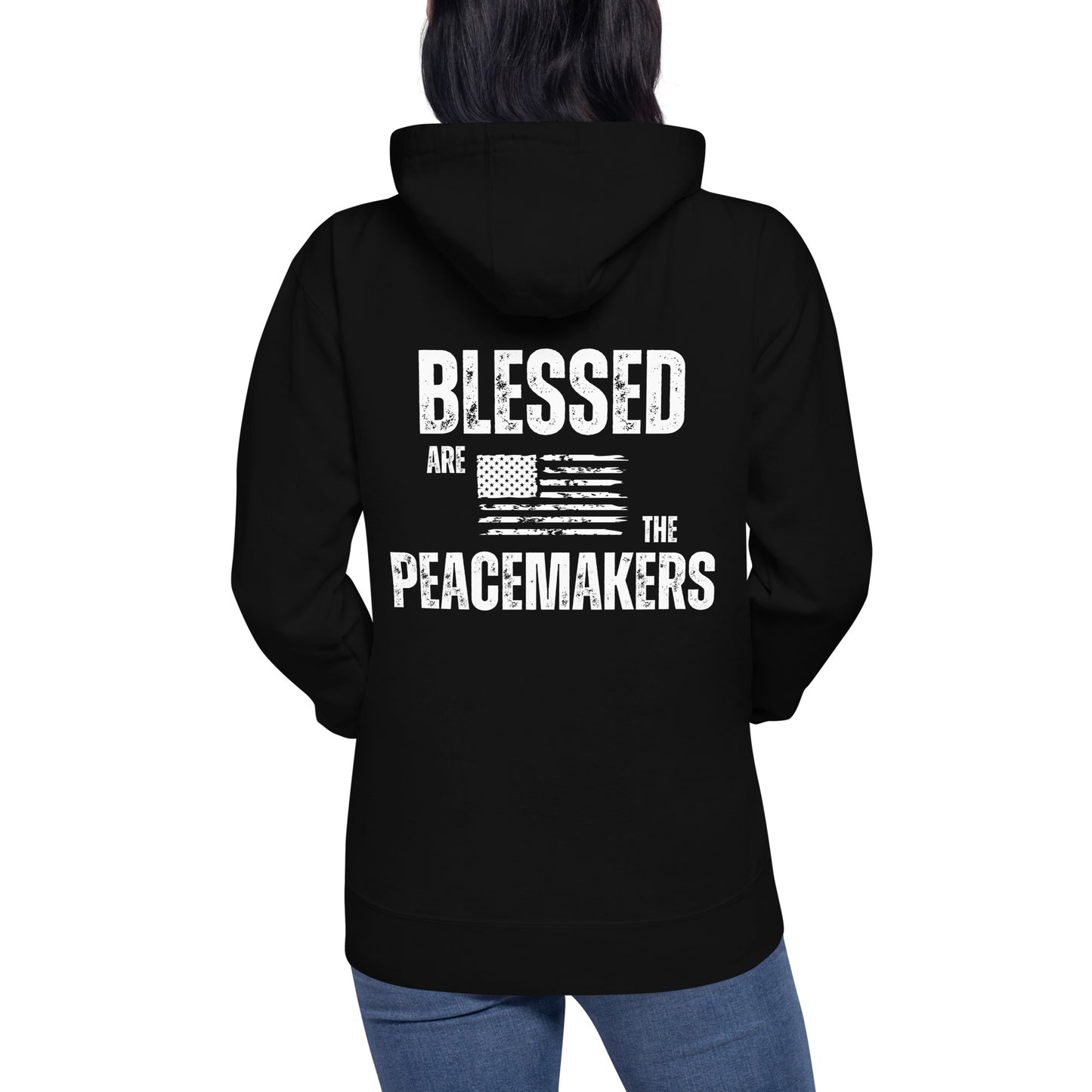 Blessed Are The Peacemakers Hoodie