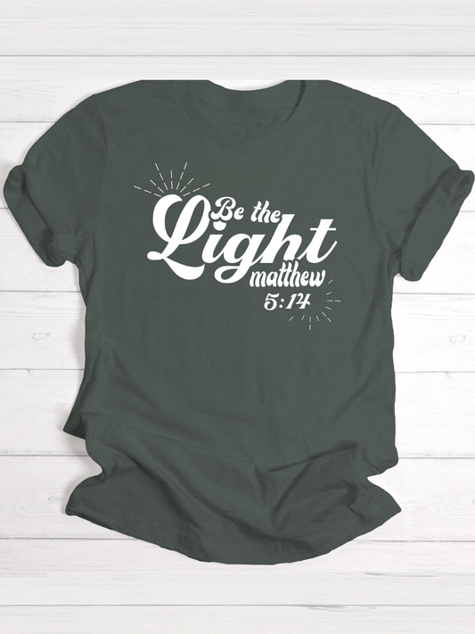 Be The Light Christian T-Shirt