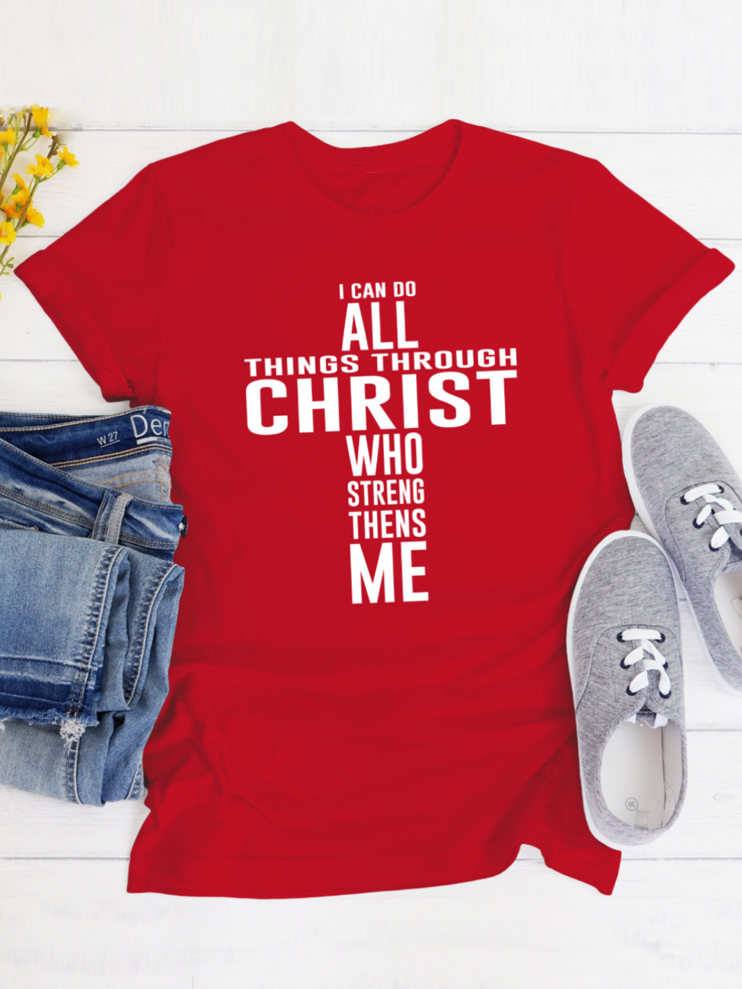 I Can Do All Things Through Christ T-Shirt