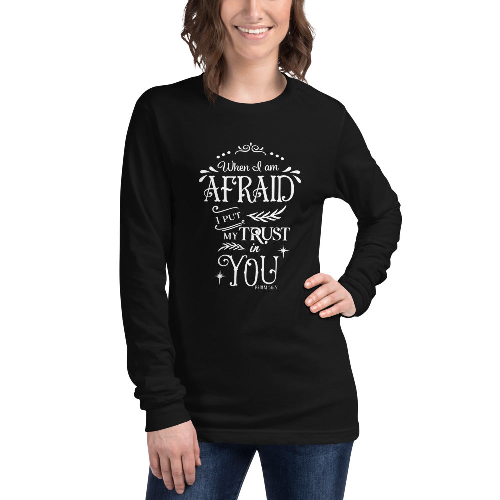 When I am afraid, I put my trust in You Tee