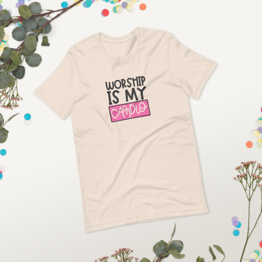 Worship Is My Cardio Christian T-Shirt