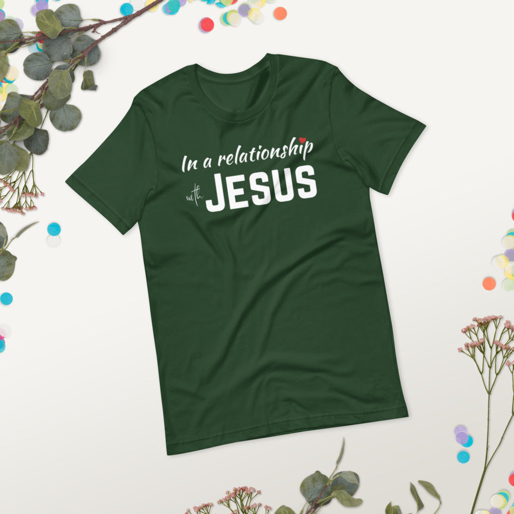 In a Relationship with Jesus t-shirt