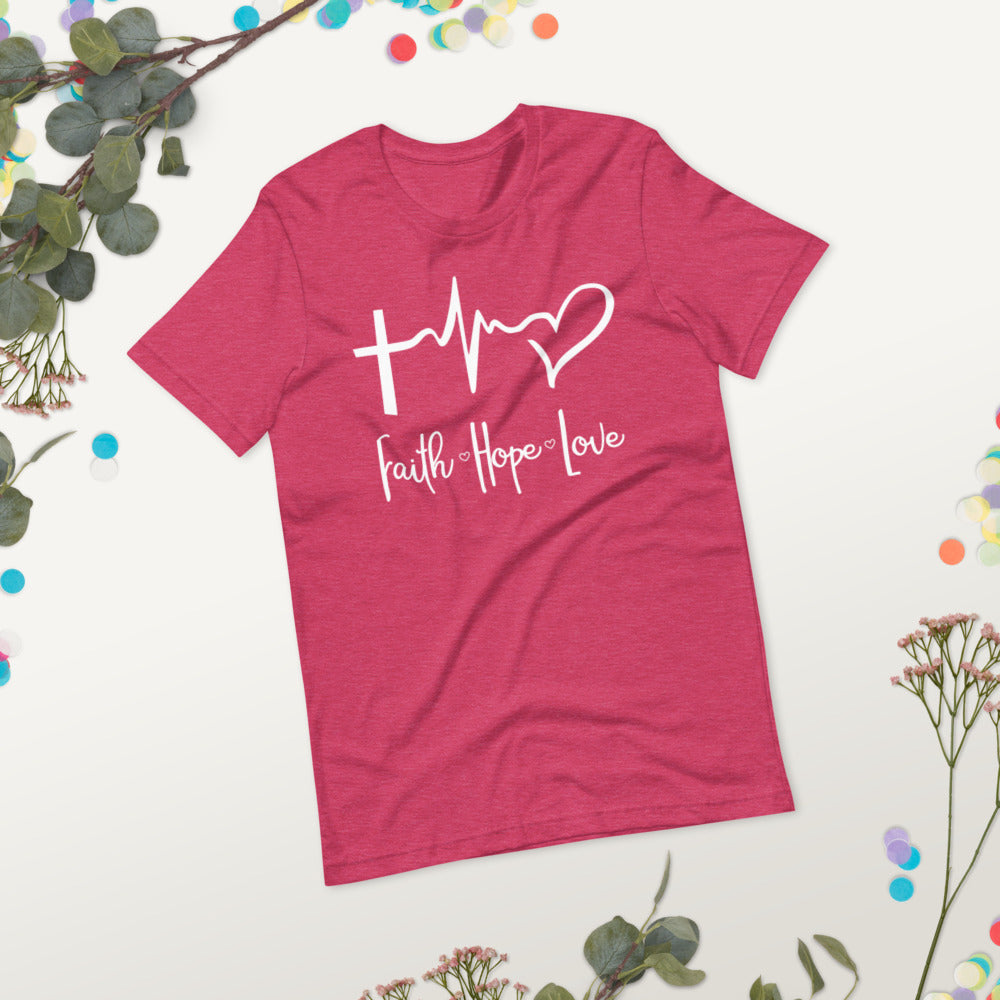 Faith Hope Love Unisex T-Shirt