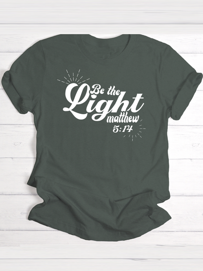 Be The Light Christian T-Shirt