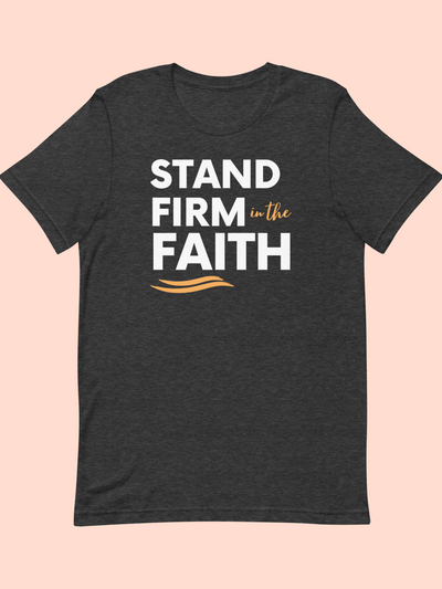 Stand-firm-in-faith-Christian-t-shirt
