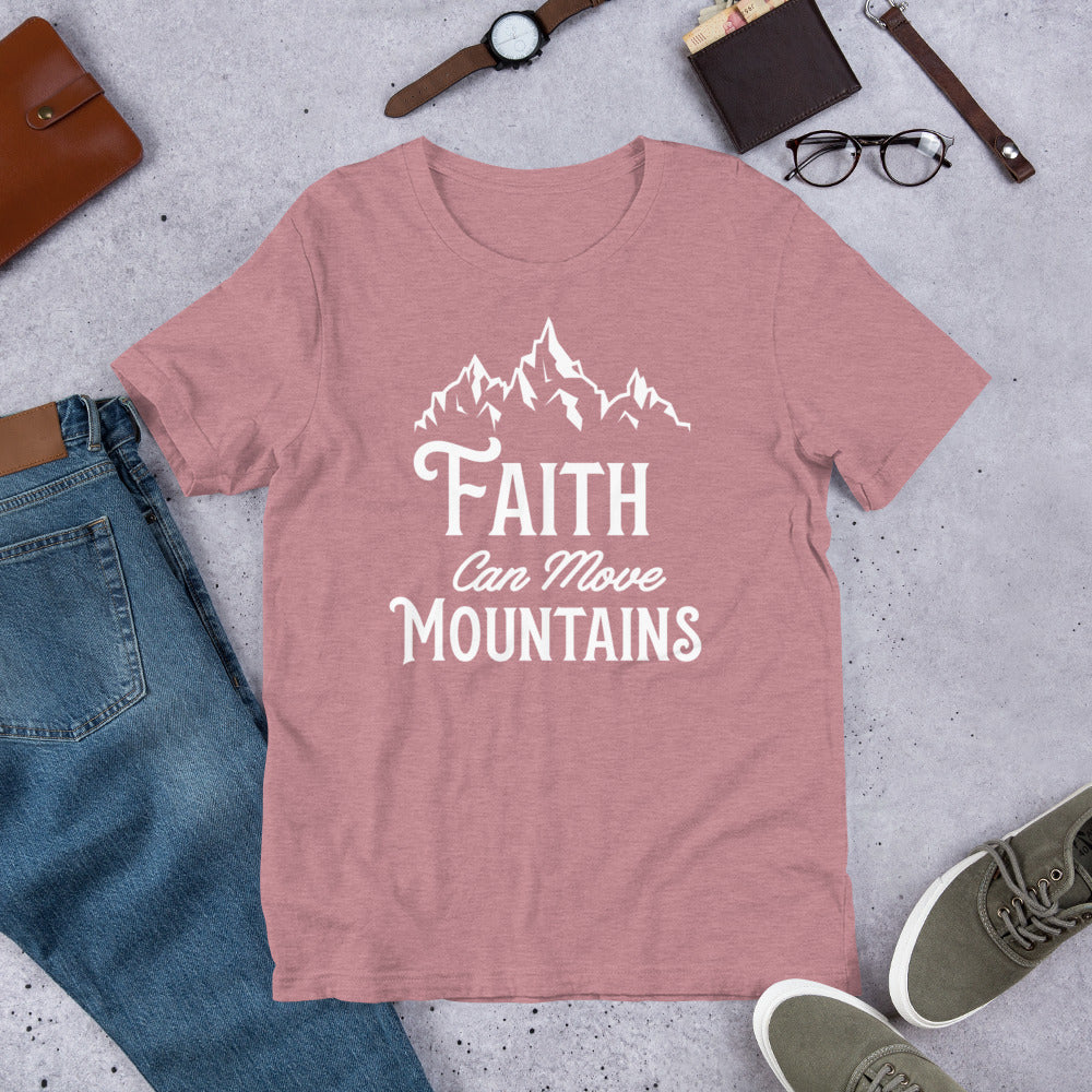 Faith Can Move Mountains Christian T-Shirt